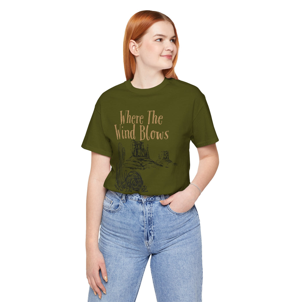 Where The Wind Blows Desert Tee — Southwestern Cactus Graphic T-Shirt