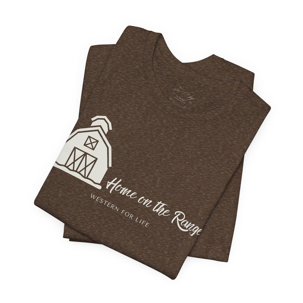 Home on the Range Rustic Farmhouse Barn Shirt: Western For Life Collection