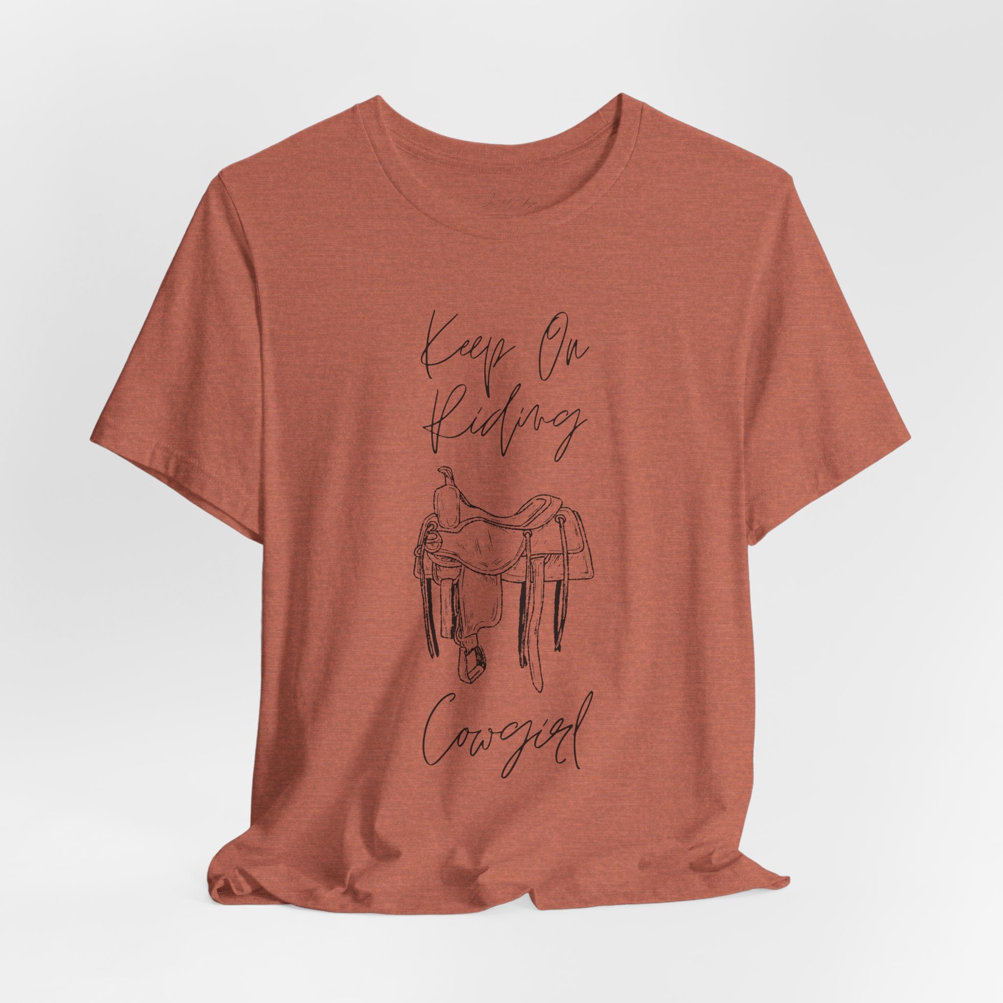 Keep On Riding Cowgirl Western T-Shirt | Born To Roam Collection