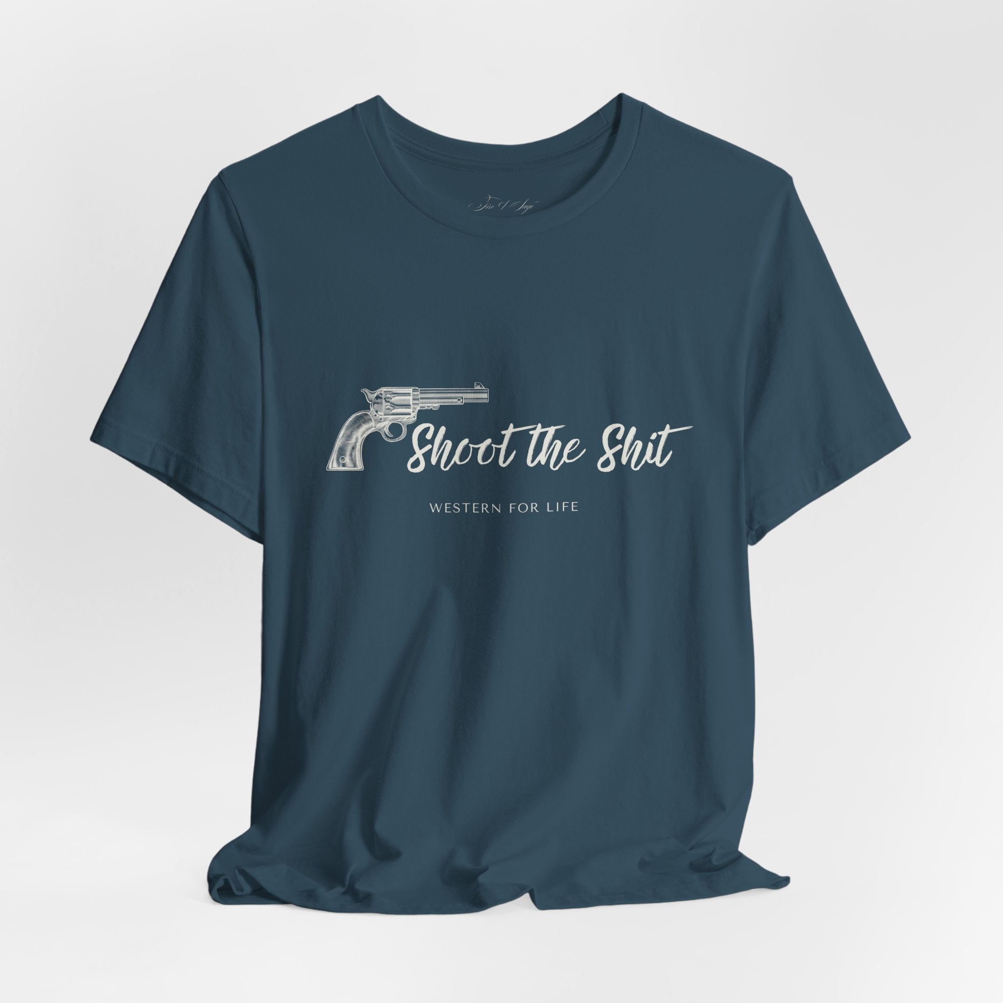 Shoot the Shit T-shirt | Western for Life