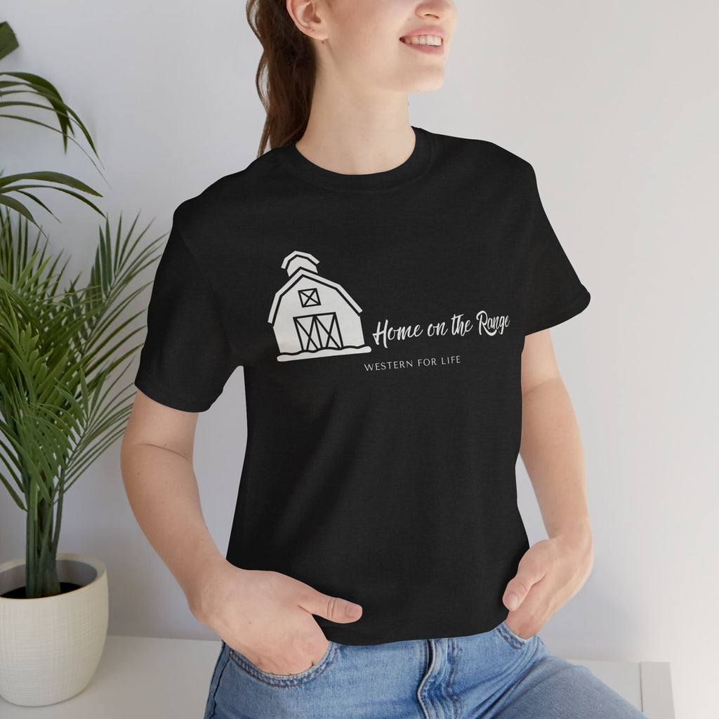 Home on the Range Rustic Farmhouse Barn Shirt: Western For Life Collection