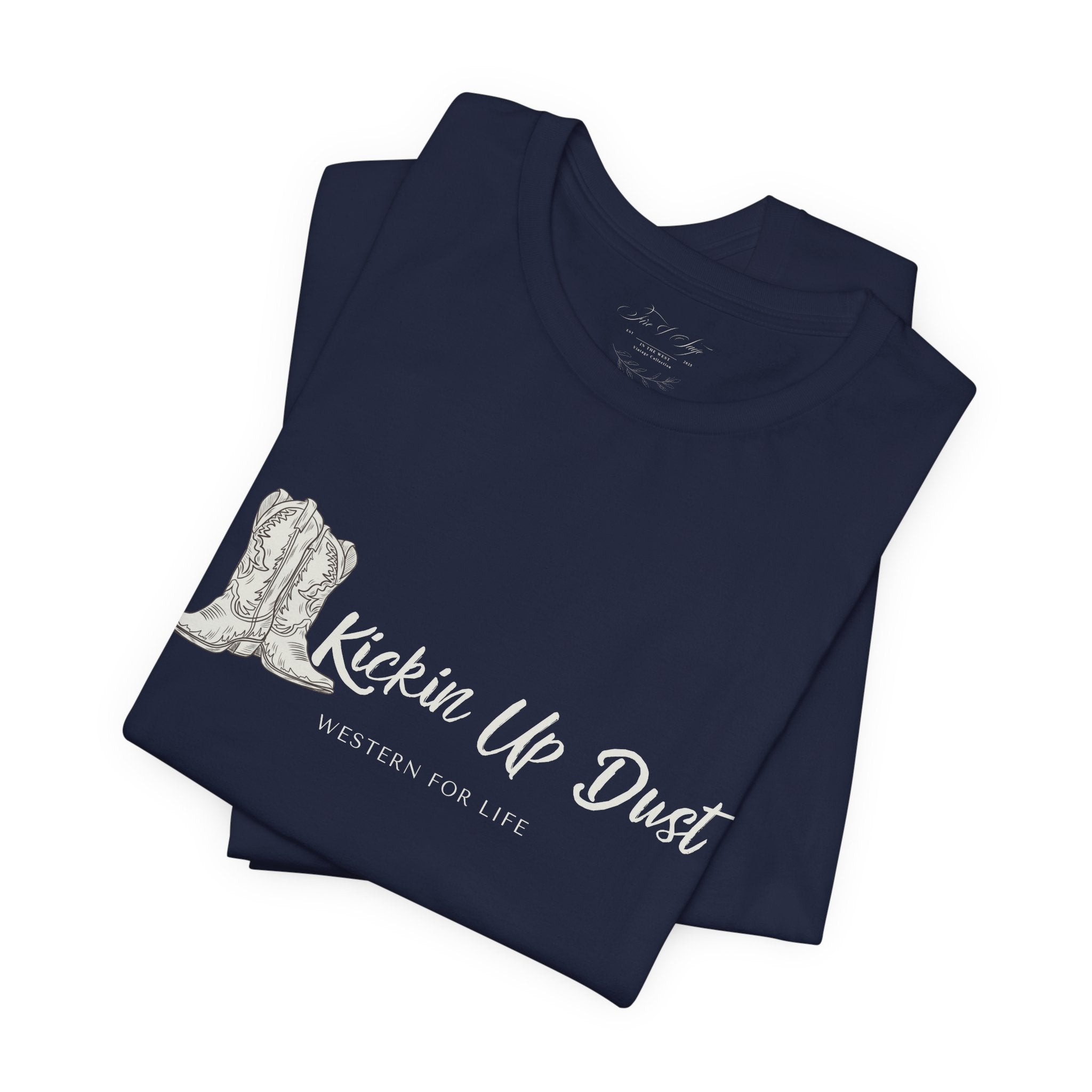 Kicking Up Dust Cowboy Boots Western Tee | Born In The Dirt Collection