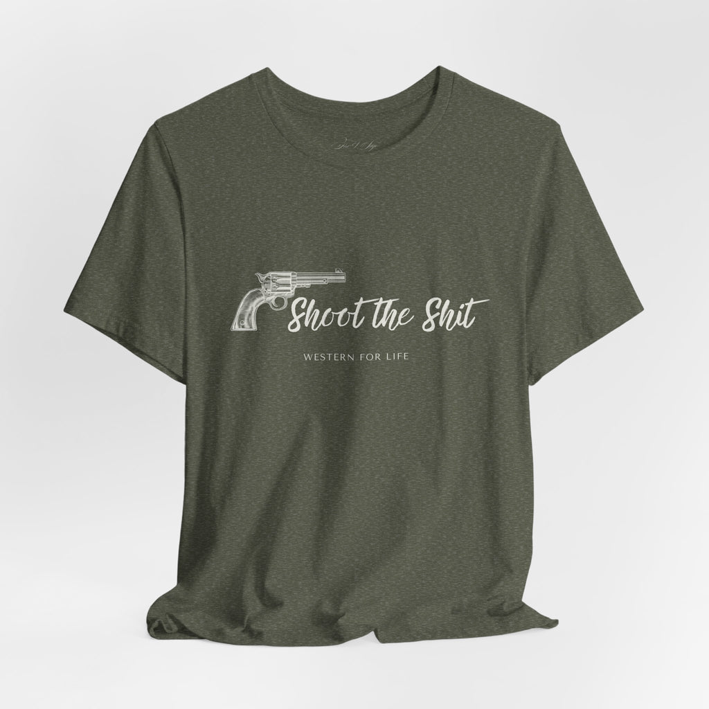 Shoot the Shit T-shirt | Western for Life
