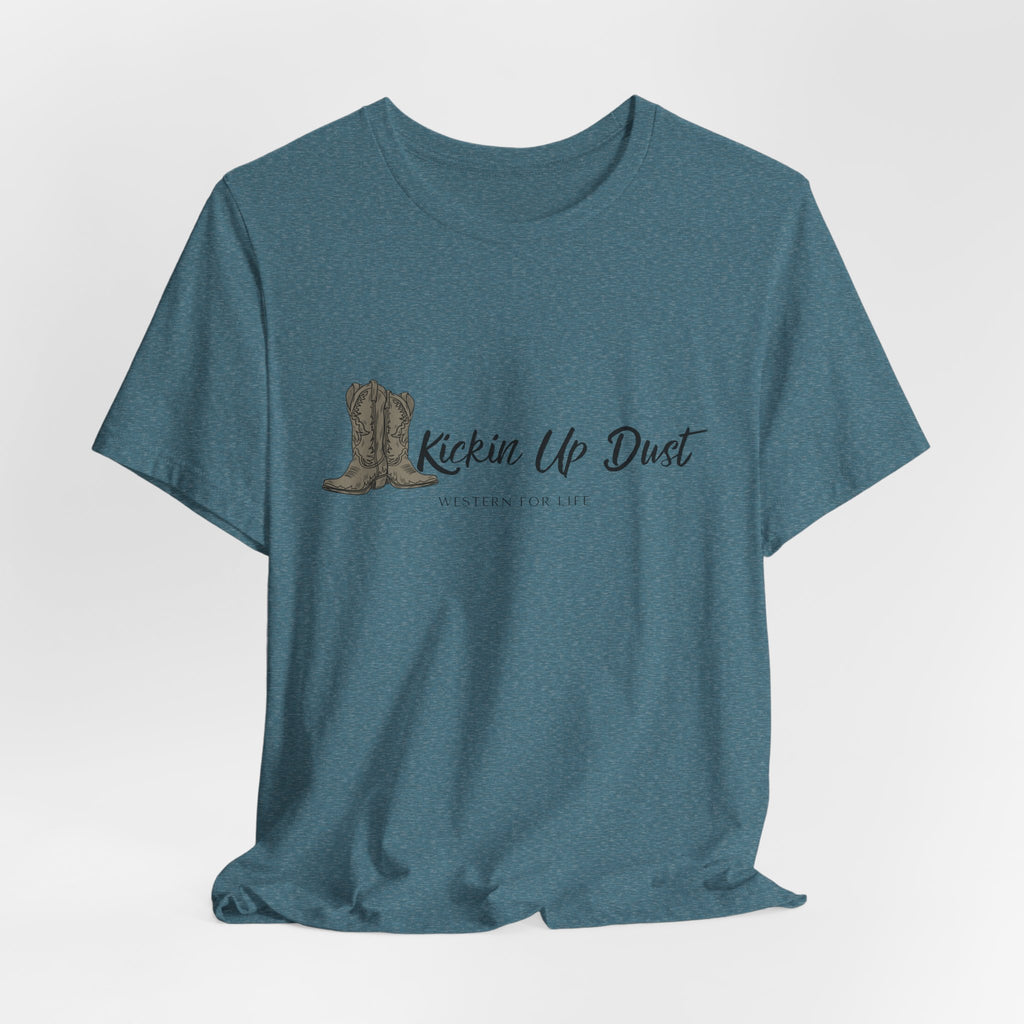 Kicking Up Dust Cowboy Boots Western Tee | Born In The Dirt Collection