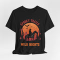 Spooky Trails & Wild Nights short sleeved T-shirt - Halloween T-shirt
