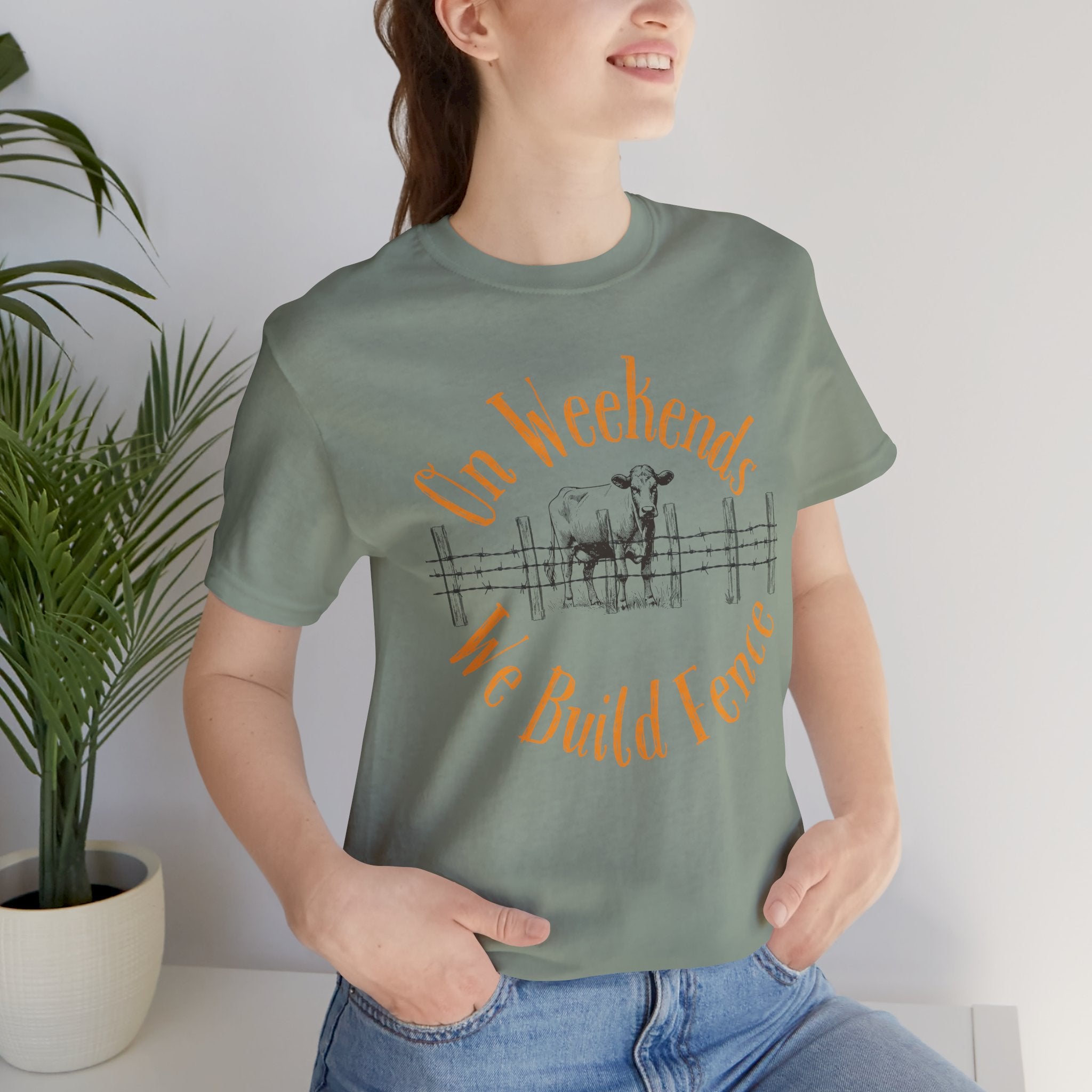 On Weekends We Build Fence T-Shirt | Western