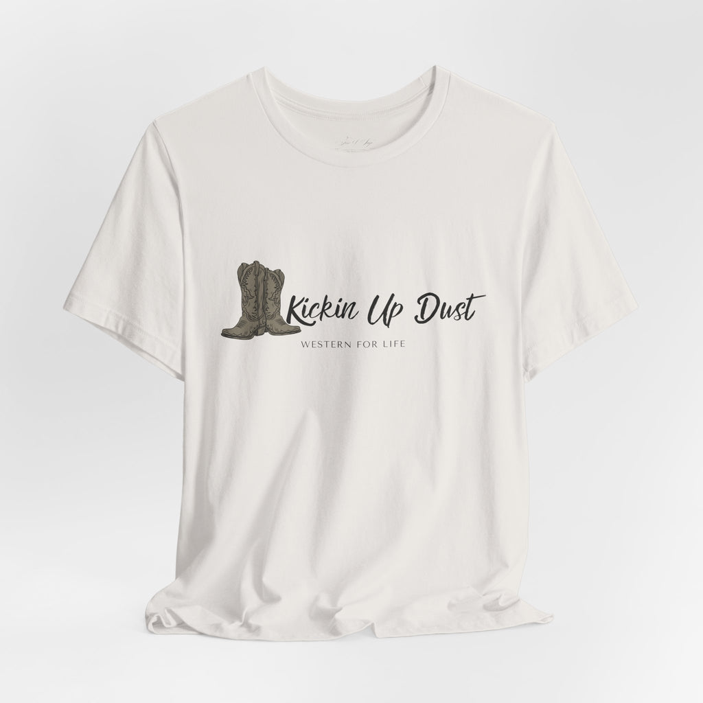 Kicking Up Dust Cowboy Boots Western Tee | Born In The Dirt Collection
