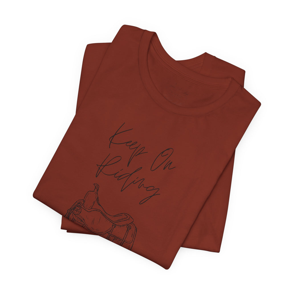 Keep On Riding Cowgirl Western T-Shirt | Born To Roam Collection
