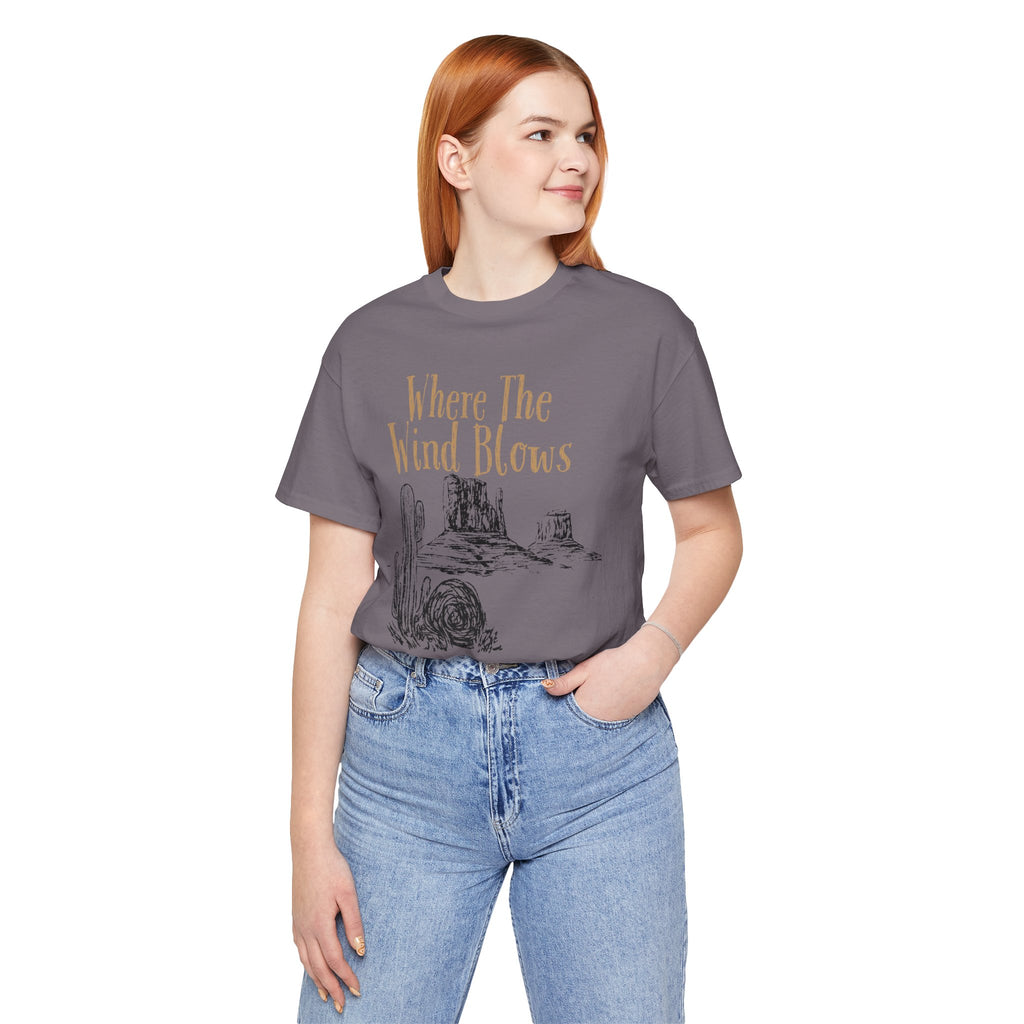 Where The Wind Blows Desert Tee — Southwestern Cactus Graphic T-Shirt