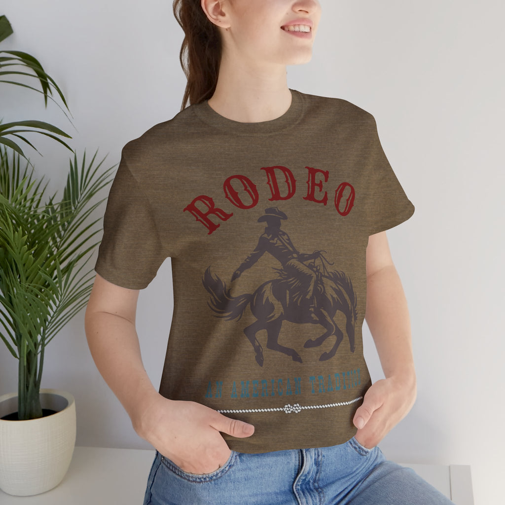 Rodeo An American Tradition T-shirt – Born in the Dirt Collection