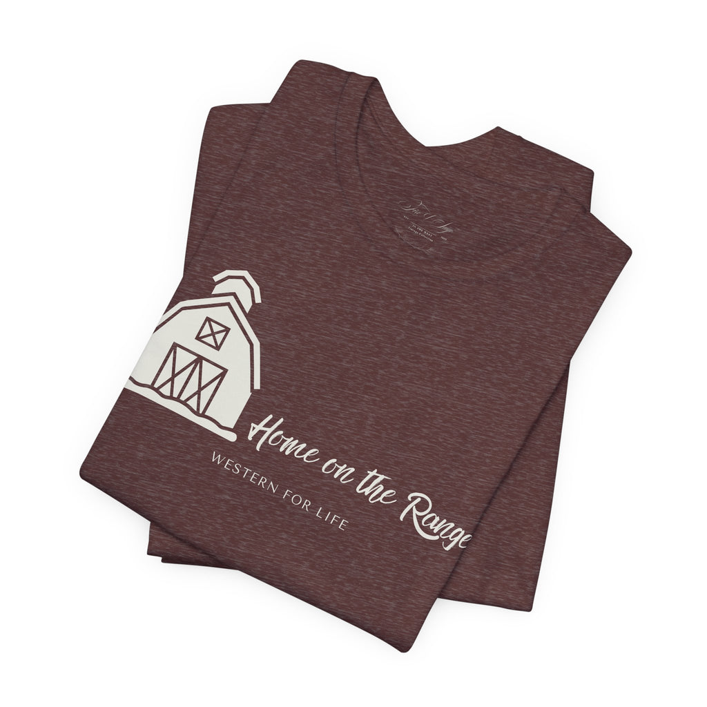 Home on the Range Rustic Farmhouse Barn Shirt: Western For Life Collection
