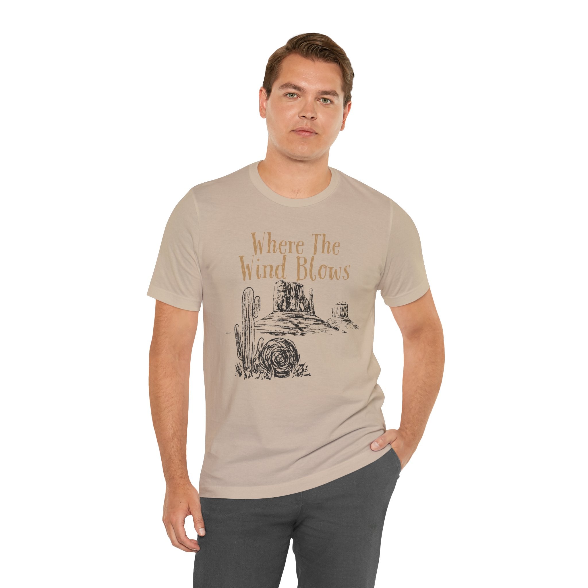 Where The Wind Blows Desert Tee — Southwestern Cactus Graphic T-Shirt