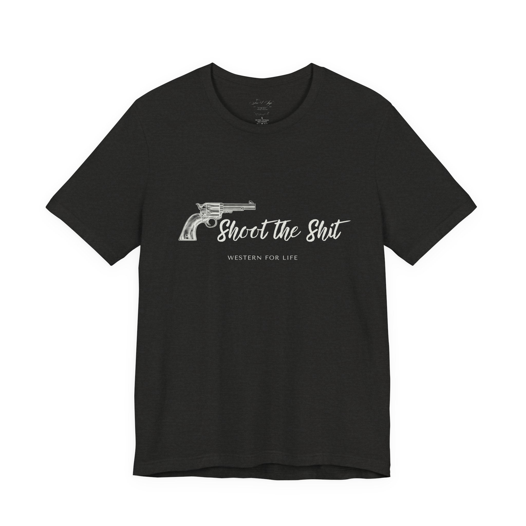 Shoot the Shit T-shirt | Western for Life