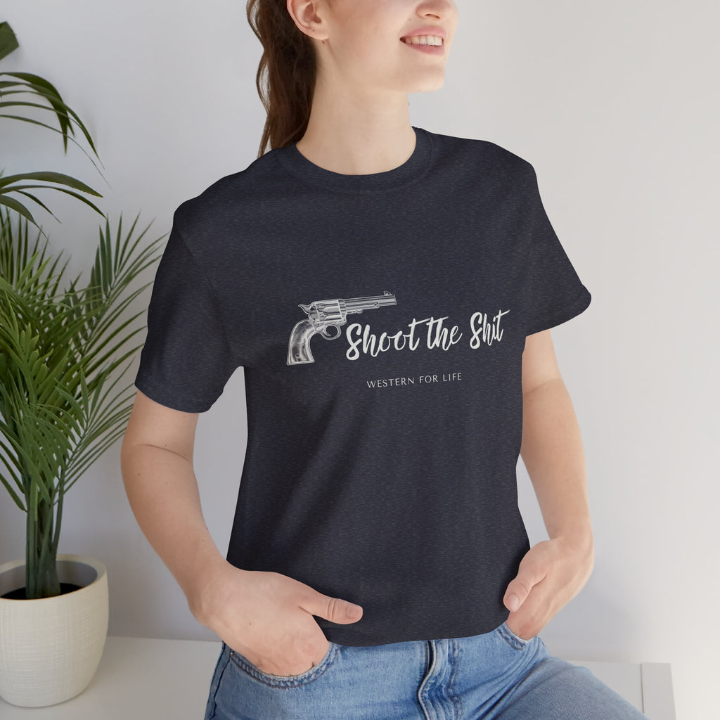Shoot the Shit T-shirt | Western for Life