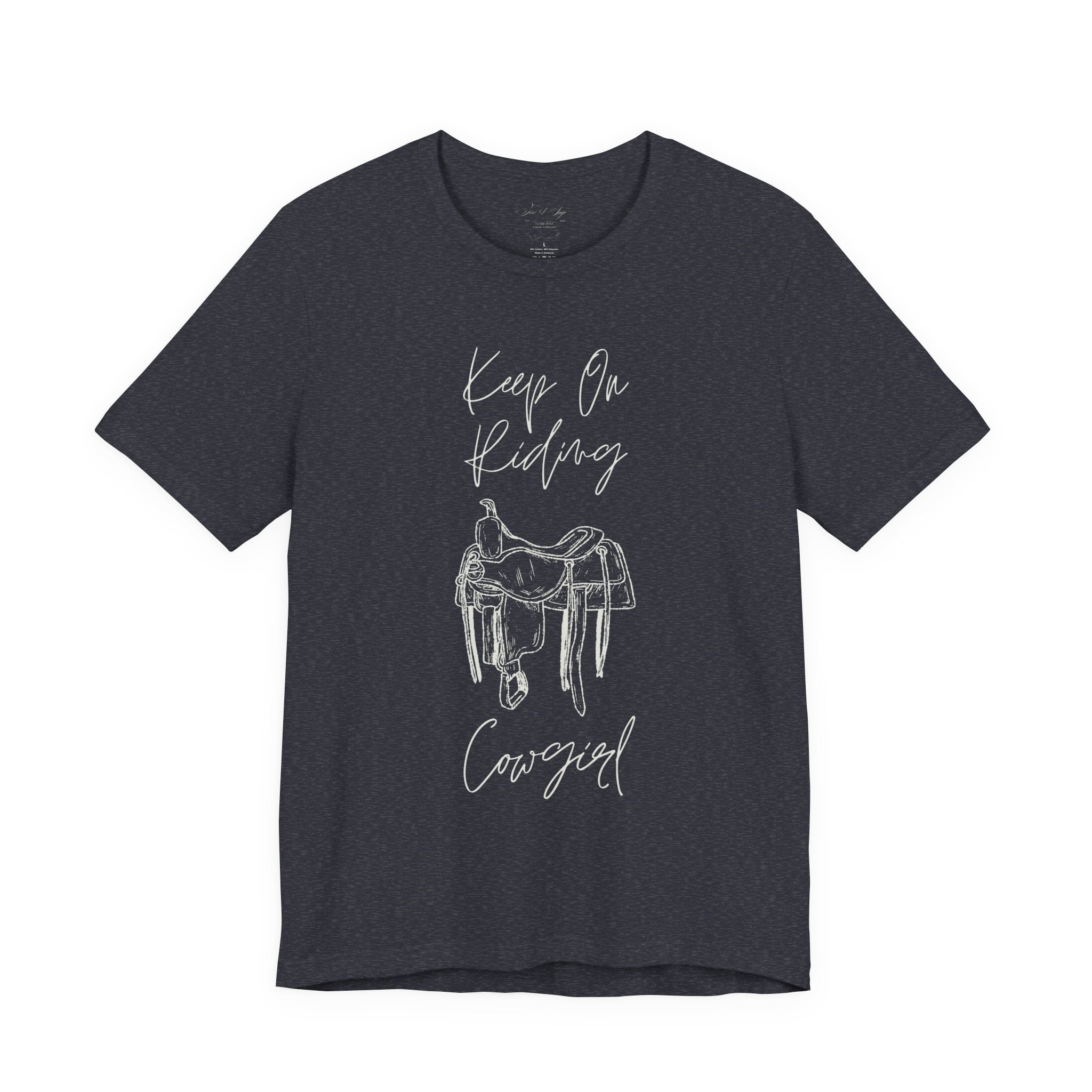 Keep On Riding Cowgirl Western T-Shirt | Born To Roam Collection