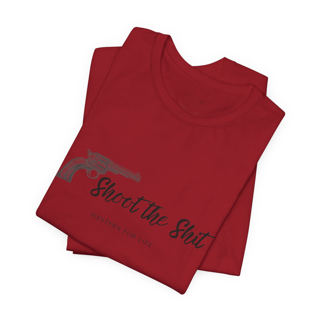Shoot the Shit T-shirt | Western for Life