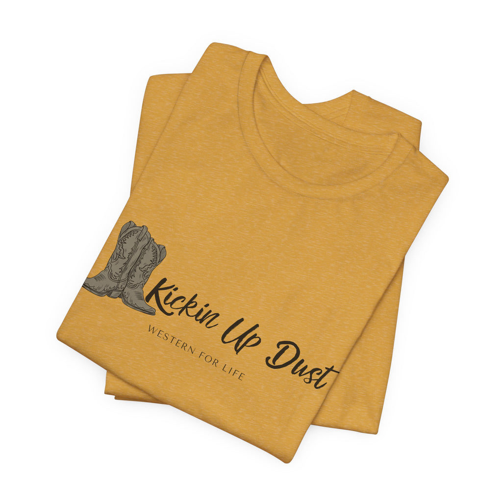 Kicking Up Dust Cowboy Boots Western Tee | Born In The Dirt Collection