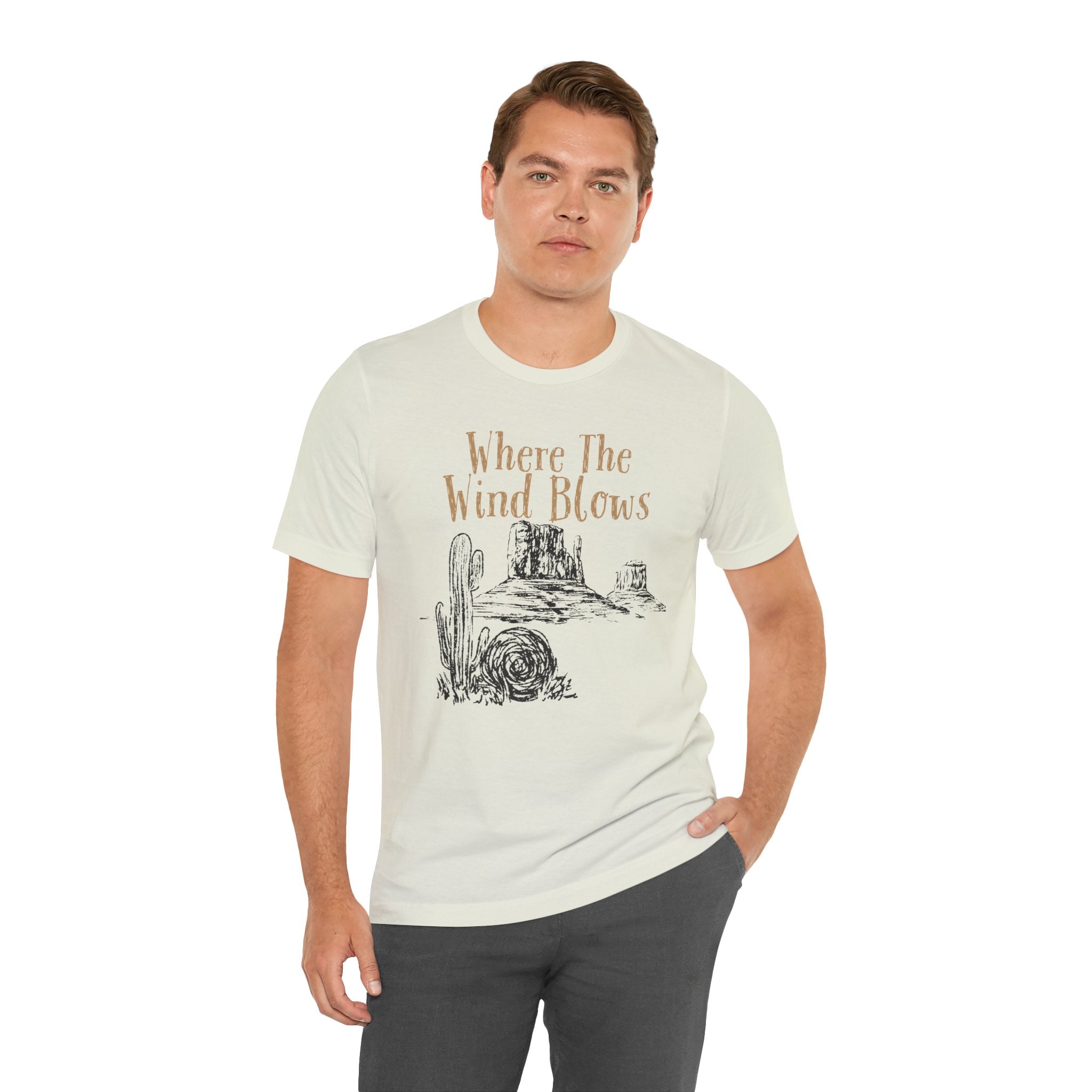 Where The Wind Blows Desert Tee — Southwestern Cactus Graphic T-Shirt