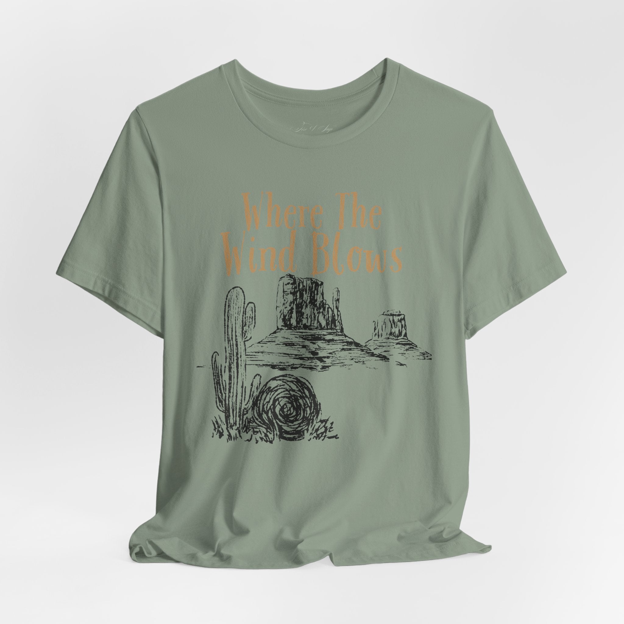 Where The Wind Blows Desert Tee — Southwestern Cactus Graphic T-Shirt