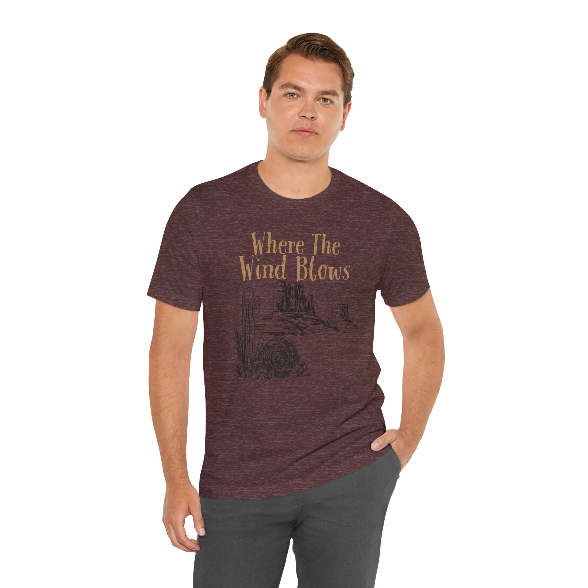 Where The Wind Blows Desert Tee — Southwestern Cactus Graphic T-Shirt