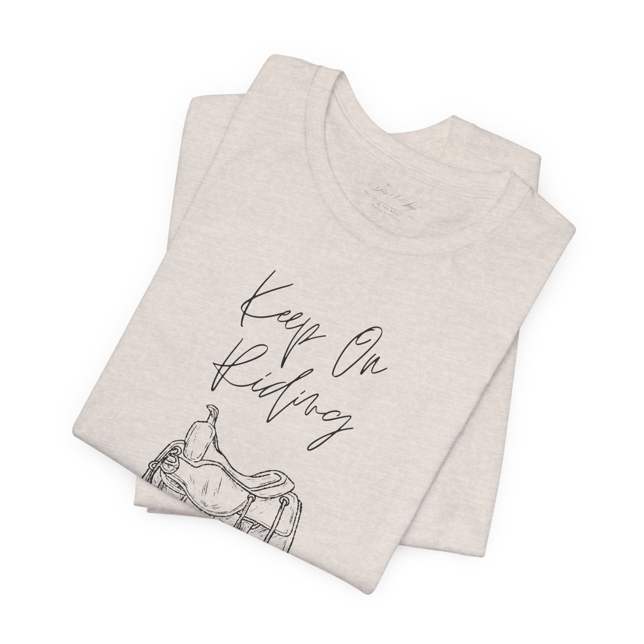 Keep On Riding Cowgirl Western T-Shirt | Born To Roam Collection