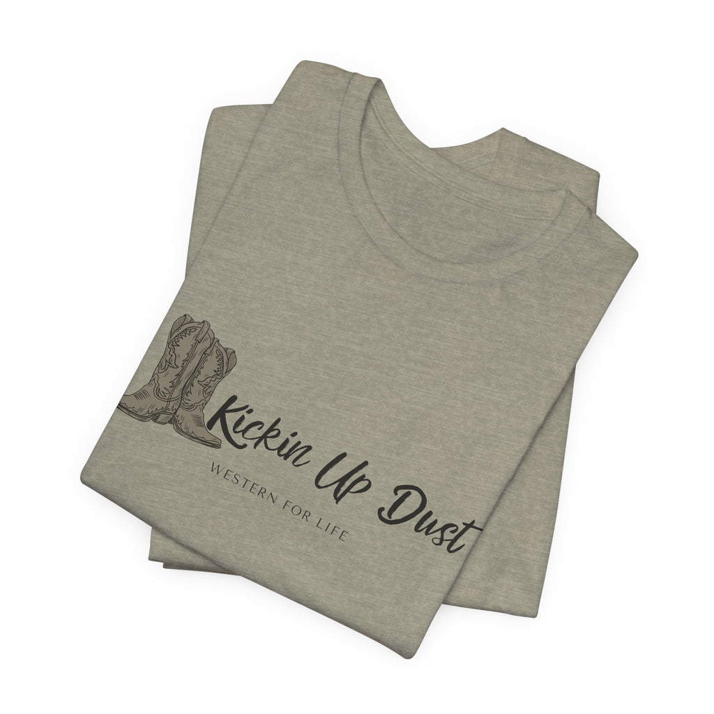 Kicking Up Dust Cowboy Boots Western Tee | Born In The Dirt Collection