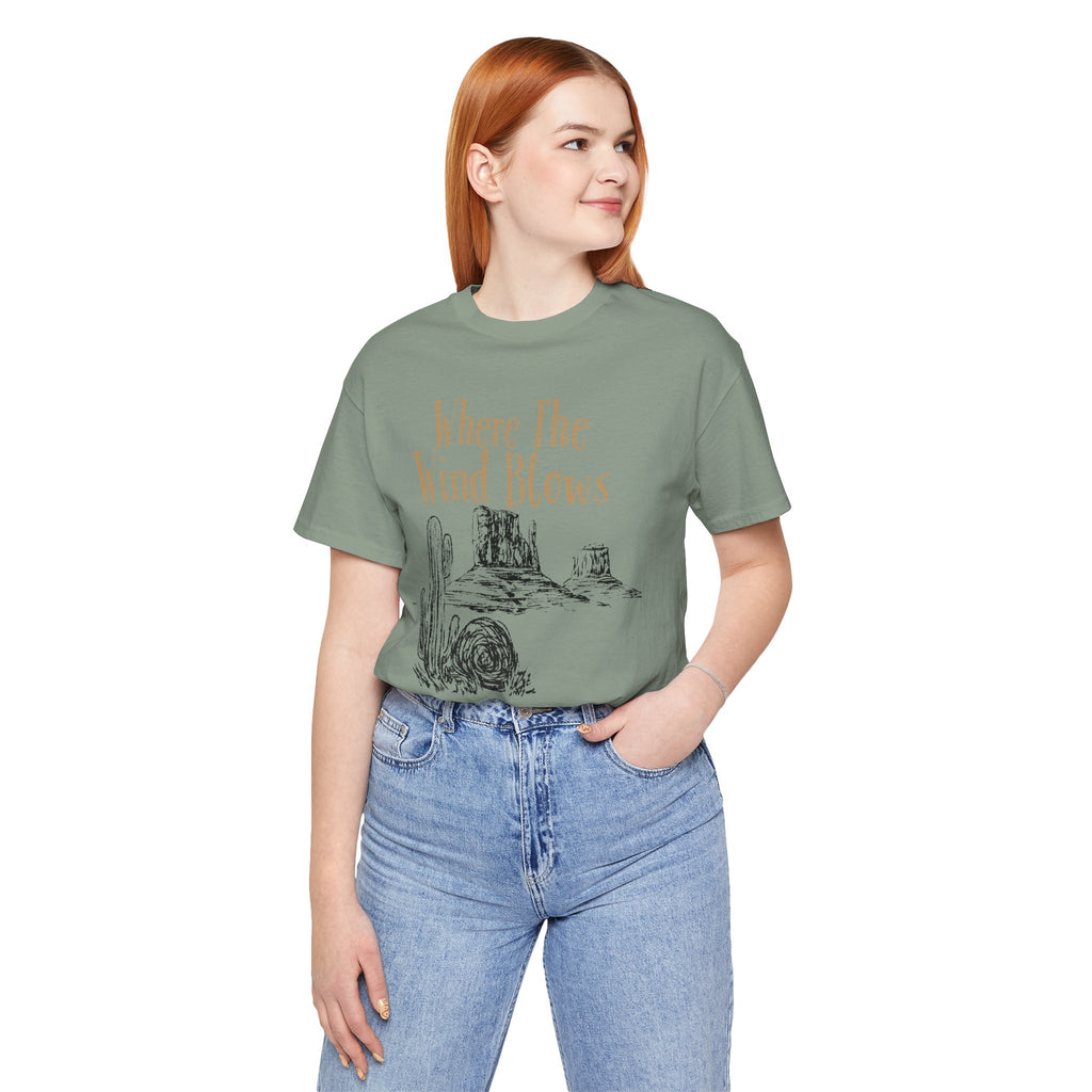 Where The Wind Blows Desert Tee — Southwestern Cactus Graphic T-Shirt