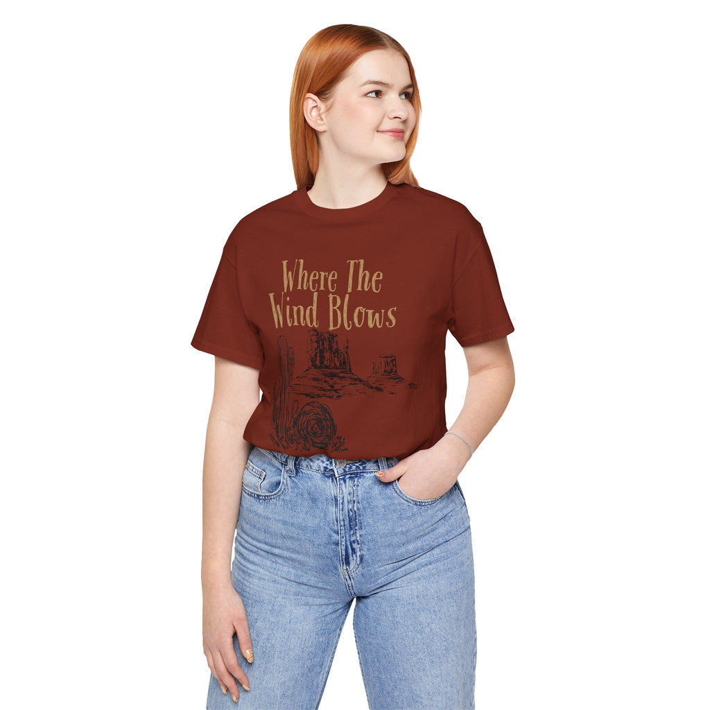 Where The Wind Blows Desert Tee — Southwestern Cactus Graphic T-Shirt