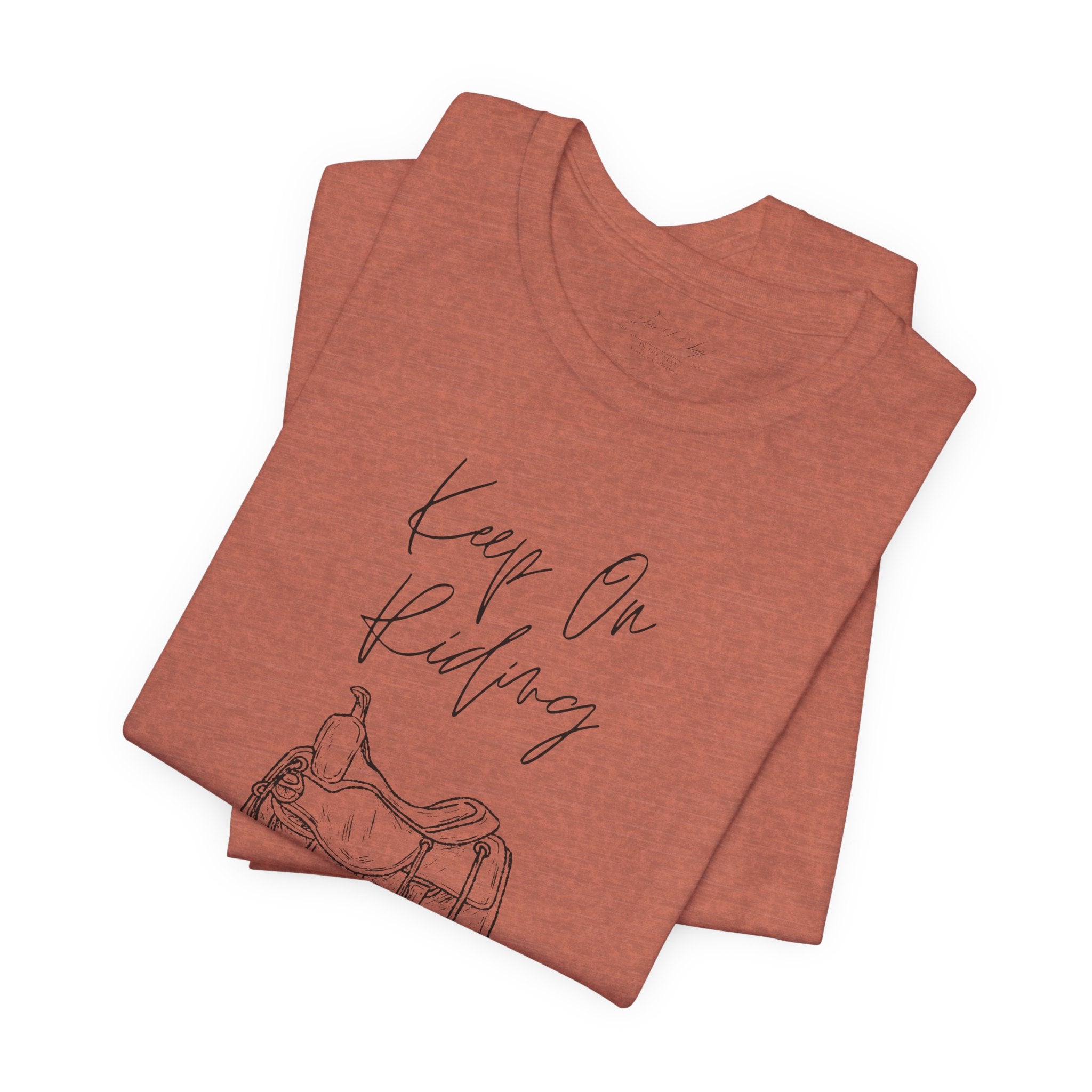 Keep On Riding Cowgirl Western T-Shirt | Born To Roam Collection