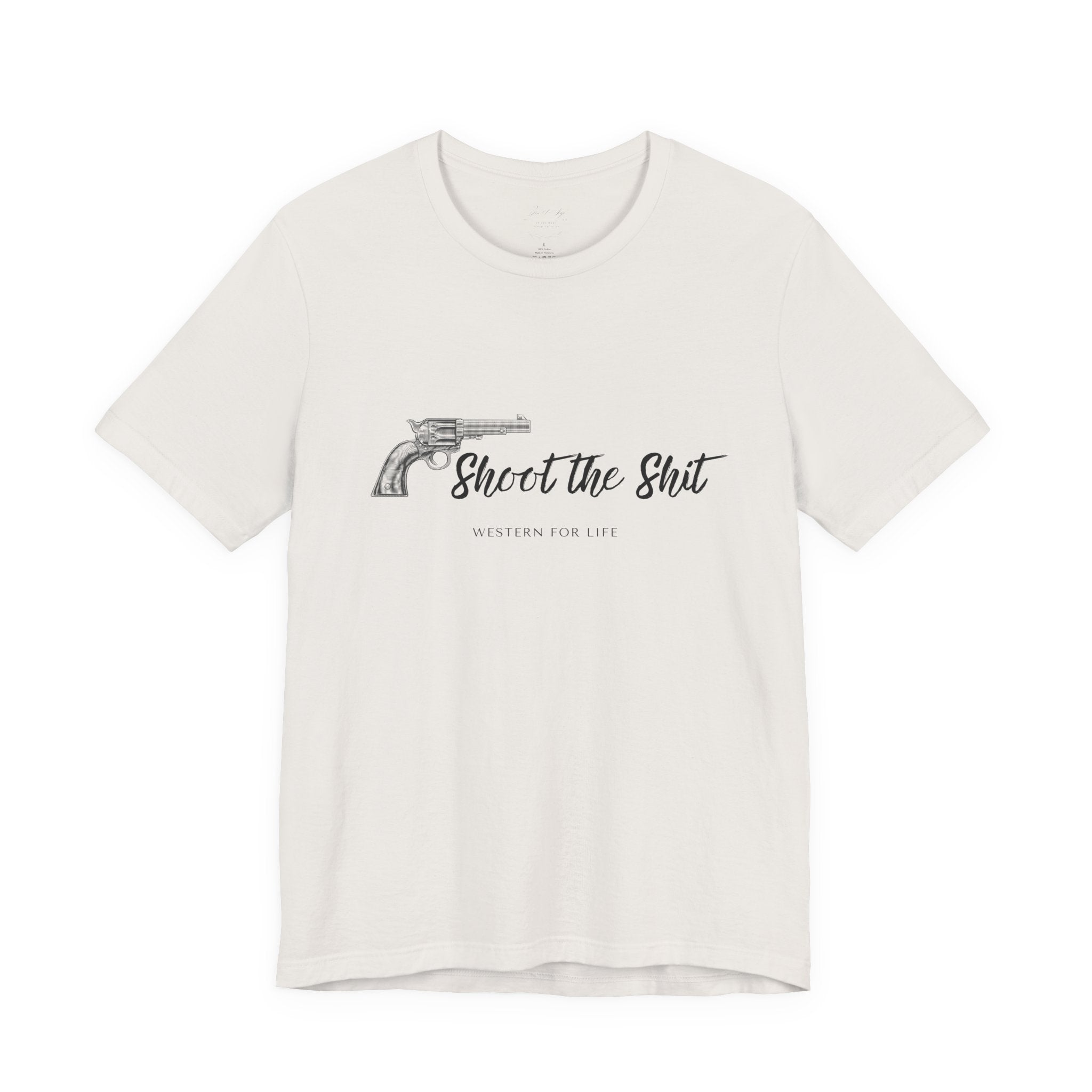 Shoot the Shit T-shirt | Western for Life