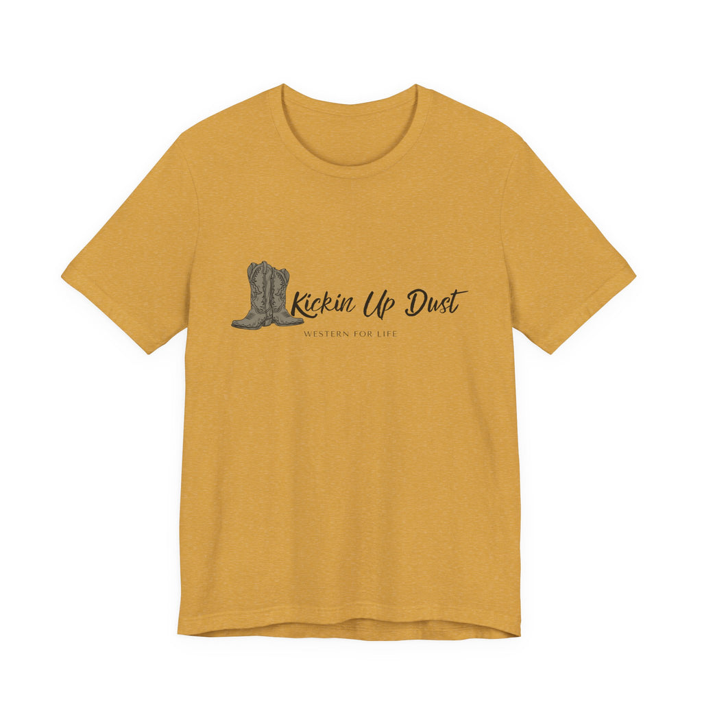 Kicking Up Dust Cowboy Boots Western Tee | Born In The Dirt Collection